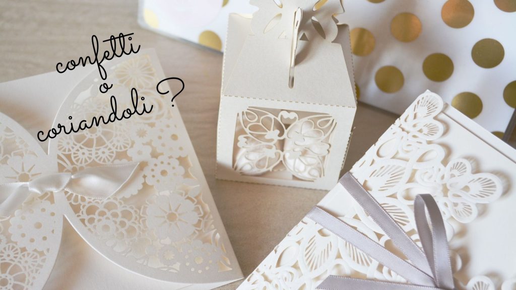 i confetti / i coriandoli